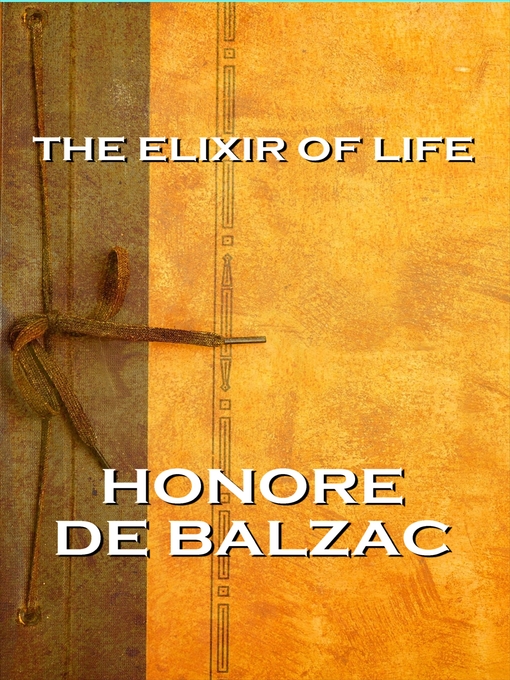 Title details for The Elixir of Life by Honore de Balzac - Available